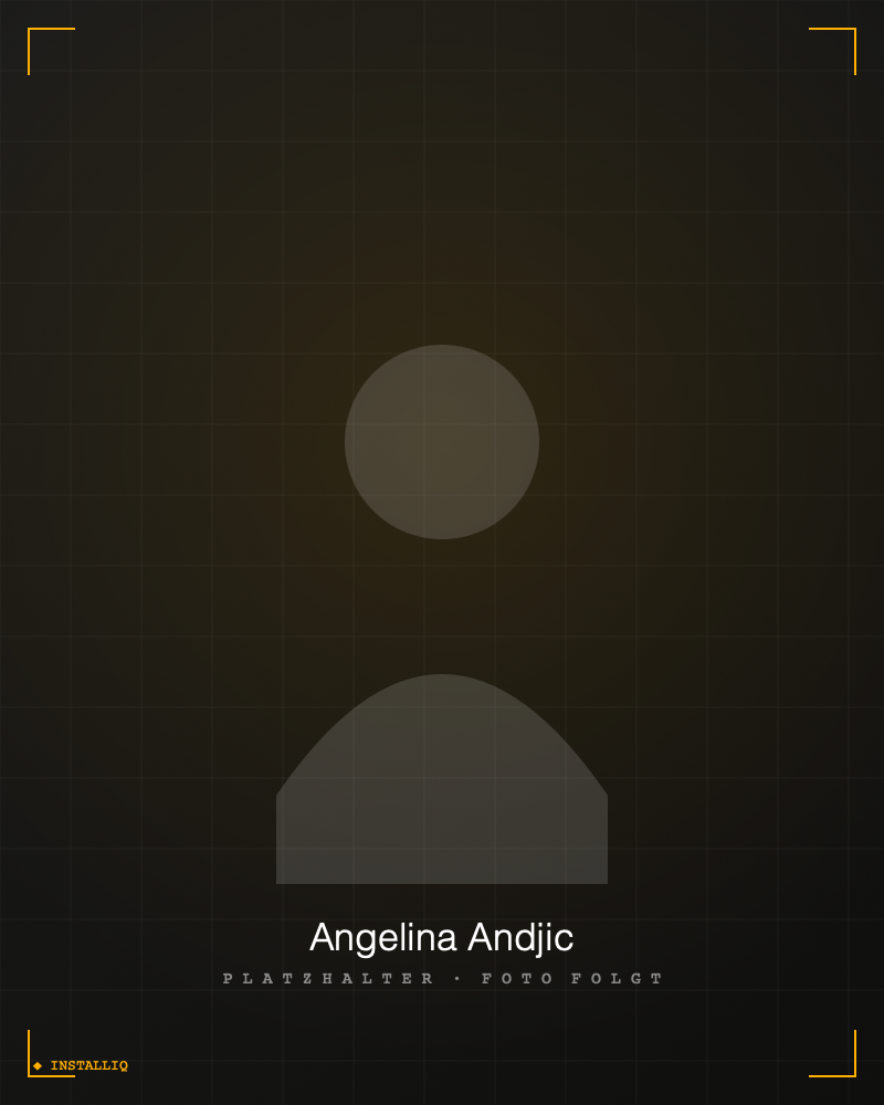 Angelina Andjic — Geschäftsführerin InstallIQ